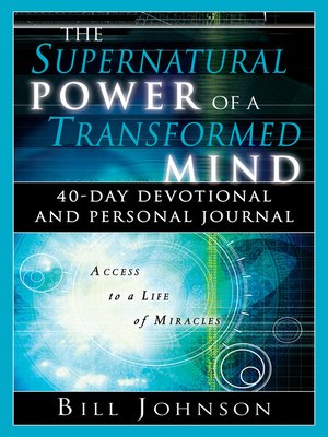 cover image of The Supernatural Power of a Transformed Mind